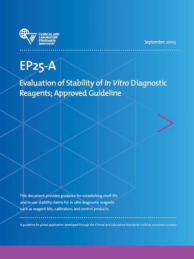 دانلود استاندارد EP25 Evaluation of Stability of In Vitro Diagnostic Reagents, خرید استاندارد CLSI EP25 خرید استاندارد آزمایشگاهی و بالینی CLSI EP25